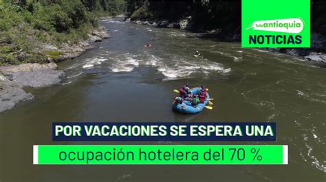 Por Vacaciones Se Espera Una Ocupaci N Hotelera Del