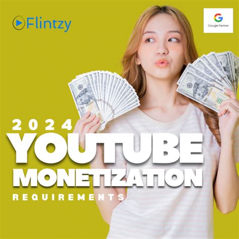 Youtube Monetization Requirements For 2024 A Comprehensive Guide