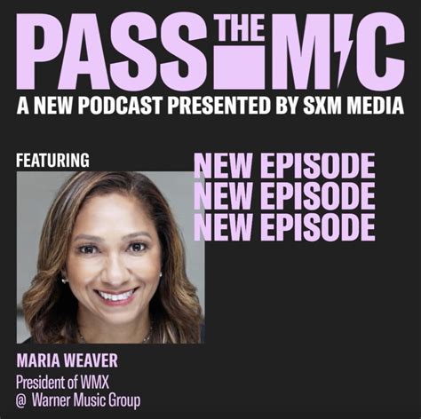 Siriusxm Media On Linkedin Maria Weaver Pass The Mic Podcast