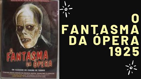 O fantasma da ópera 1925 legendado YouTube