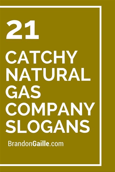 51 Catchy Natural Gas Company Slogans Company Slogans Slogan Gas