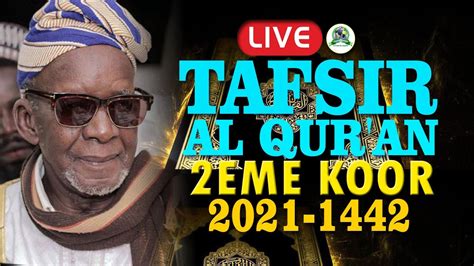 Direct M Dina Baye Tafsir Al Quran Du Khalife Cheikh Mahi Niasse