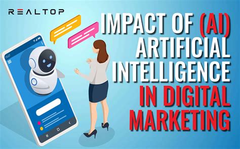 What Is The Impact Of Ai In Digital Marketing Realtop