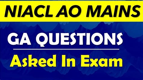 Ga Questions Asked In Niacl Ao Mains 2021 Important For Upcoming