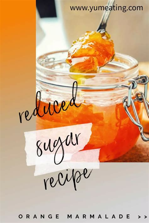 Reduced sugar marmalade recipe – Yum Eating | Recipe | Marmalade recipe ...