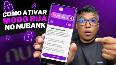 Como Ativar O Modo Rua No Nubank Seguran A No Aplicativo Youtube