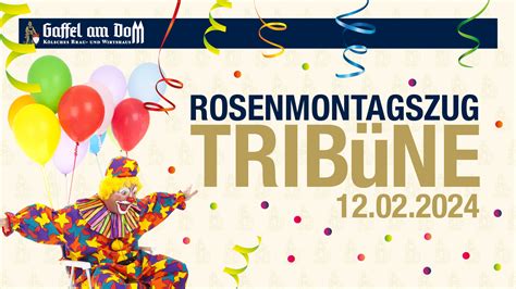 Rosenmontag Trib Ne Zum Rosenmontagszug Gaffel Am Dom Brauhaus