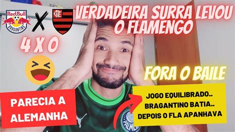 Flamengo Foi Humilhado Pelo Bragantino X Fora O Baile O