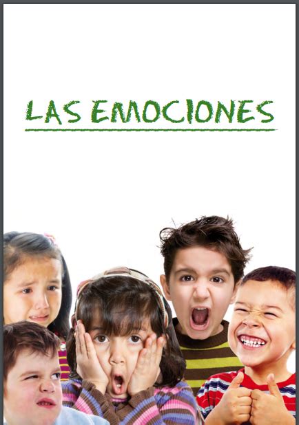 Las Emociones Guía Para Facilitar La Educación Emocional A Los Niños Guía En Pdf Para