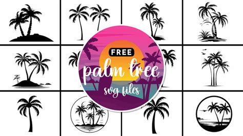 50 Free Palm Tree SVG Files World Of Printables