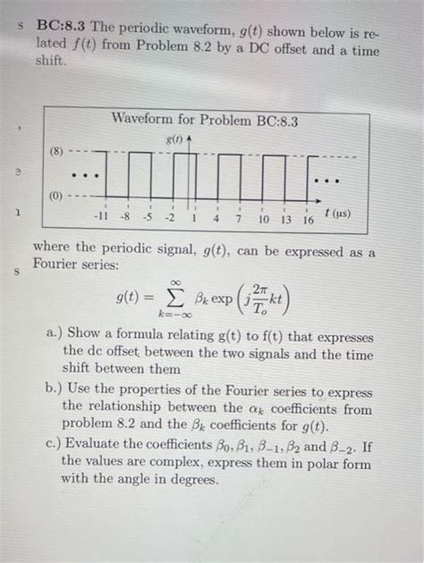 Solved S BC 8 3 The Periodic Waveform G T Shown Below Is Chegg