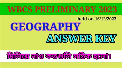 WBCS ANSWER KEY 2023 WBCS PRELIMS 2023 GEOGRAPHY PAPER SOLUTION WBCS