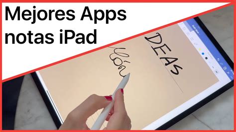 Las Mejores Apps Para Tomar Notas En IPad Con Apple Pencil YouTube