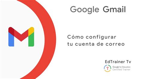 C Mo Configurar Tu Correo Gmail Workspace Youtube