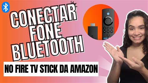 Como Emparelhar Fone Bluetooth No Fire Tv Stick Youtube