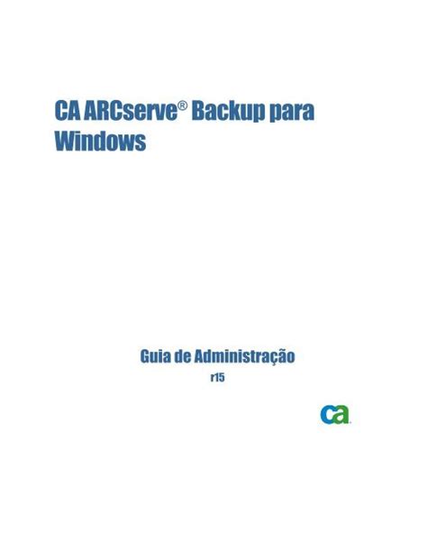 Guia de Administração do CA ARCserve Backup para Windows