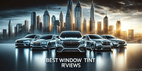 The Best Car Window Tint Review For 2024