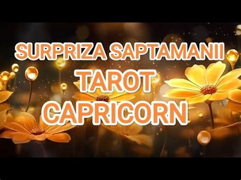 Capricornadevar Care Va Elibereaza Surpriza Saptamanii Tarot