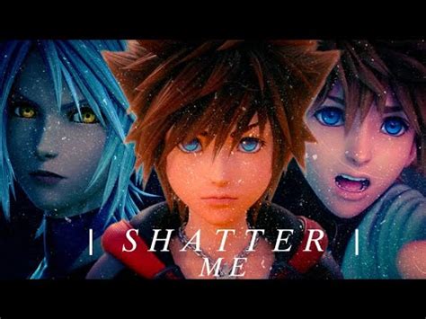 Kingdom Hearts Amv Gmv Youtube