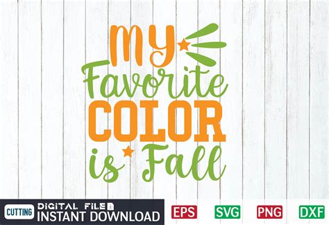 My Favorite Color Is Fall Svg Graphic By Craftssvg Creative Fabrica