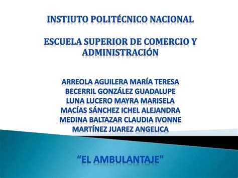 Ppt Instiuto Polit Cnico Nacional Escuela Superior De Comercio Y