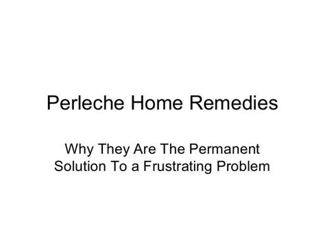 Perleche home remedies the permanent solution