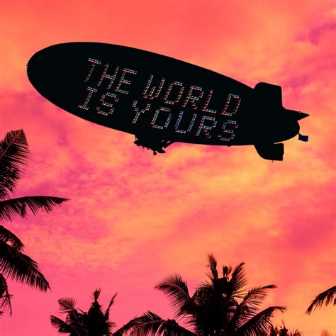 The World Is Yours Blimp Scarface Etsy