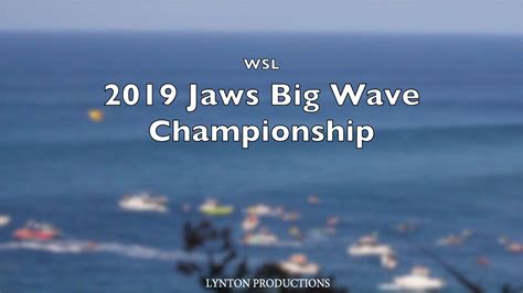 2019 CBD MD WSL Jaws Big Wave Championship Extended Version On Vimeo