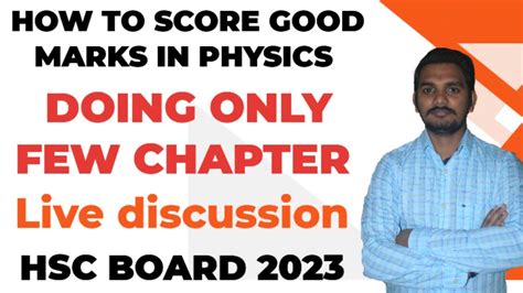 How To Score Good Marks In Physics Only Doing Few Chapter Hsc