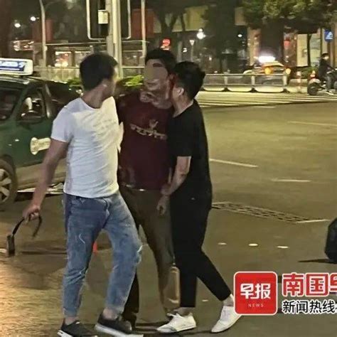 南宁5名男子凌晨街头互殴，2人受伤，3人被带走 南昌核酸打架致2死系谣言 5人被拘 鸳江 黄睿