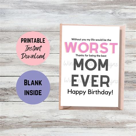 Funny Printable Mom Birthday Card, Worst Mom Ever Card, Digital ...