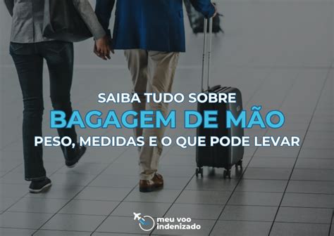 Bagagem De M O O Que Pode Levar Meu Voo Indenizado