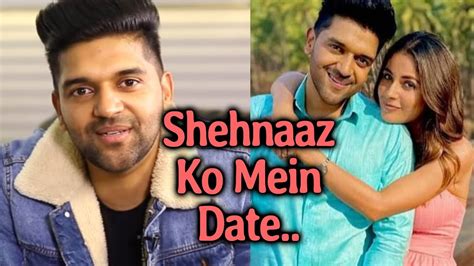 Guru Randhawa Reaction On Dating Shehnaaz Gill Shocking Reply Youtube