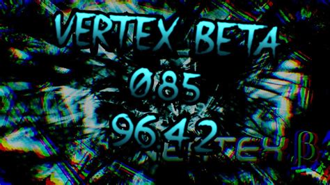 Vertex Beta Zeta Jack 085 9642 S Rank Osumania Youtube