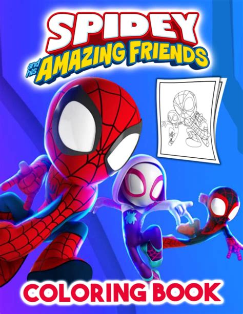 Buy Spidey And His Amazing Friends Coloring Book: +50 High Quality ...