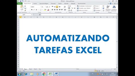 Gravar Macro E Automatizar Tarefas Repetitivas Em Planilha Excel Vba