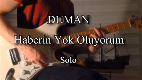 Haberin Yok L Yorum Solo Cover Duman Youtube