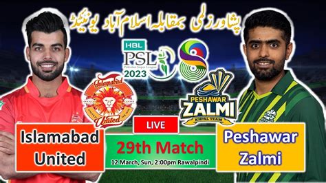 Islamabad United Vs Peshawar Zalmi Th Match Live Only Score Isu Vs