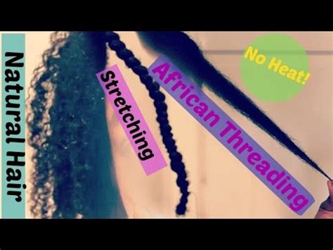 Protective Hairstyle African Threading Tutorial Routine No Heat