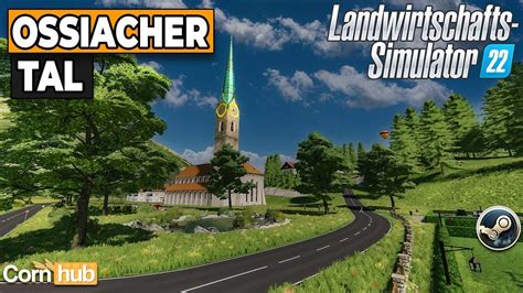 LS22 Maps Ossiacher Tal LS22 Mapvorstellung YouTube