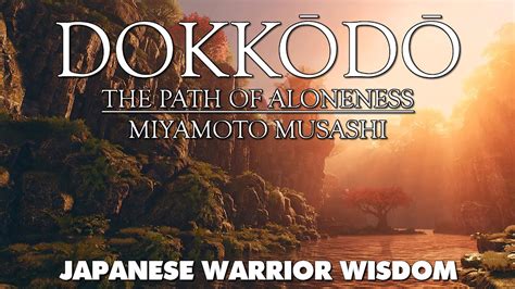 Dokk D The Path Of Aloneness Miyamoto Musashi Japanese Warrior