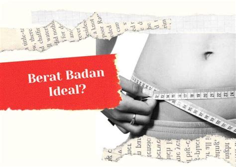 Cara Menghitung Berat Badan Ideal Dengan Benar SAMLEINAD