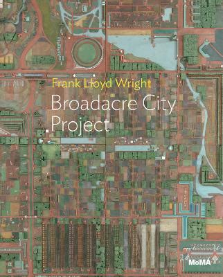 Frank Lloyd Wright Broadacre City Project Gleebooks Au