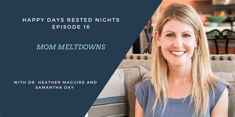 Episode 016 Mom Meltdowns Samantha Day Consulting