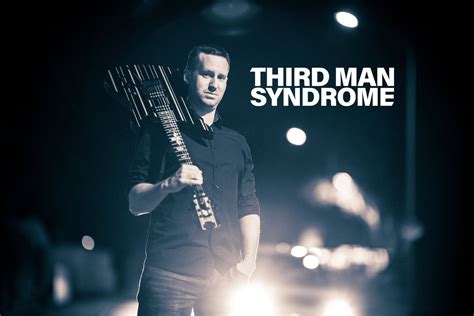 Third Man Syndrome | Third Man Syndrome