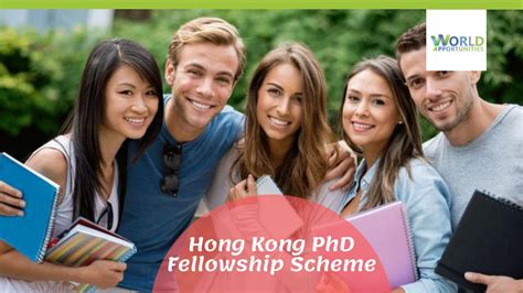 Hong Kong PhD Fellowship Scheme World Opportunities