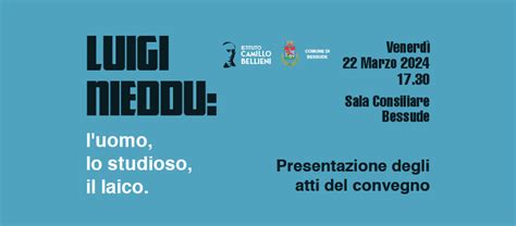 Presentazione Degli Atti Del Convegno Luigi Nieddu L Uomo Lo