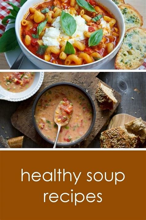 26 Healthy Soup Recipes To Warm Your Soul