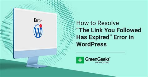 How To Resolve The Link You Followed Has Expired Error In Wordpress