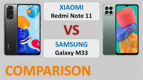 Comparison Xiaomi Redmi Note 11 Vs Samsung Galaxy M33 Youtube